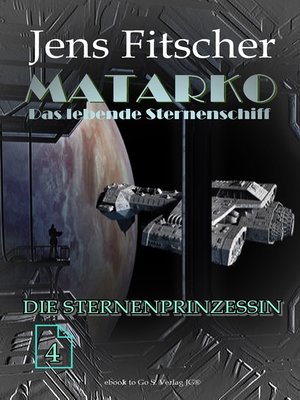 cover image of Die Sternenprinzessin (MATARKO 4)